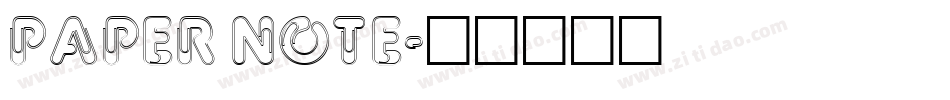 PAPER NOTE字体转换